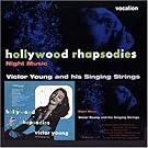 Hollywood Rhapsodies and Night Music