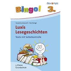 Bingo! Luxis Lesegeschichten 3. Klasse. Texte mit Selbstkontrolle (Lernmaterialien)