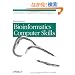 Developing Bioinformatics Computer Skills