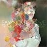 Say No to Love [7 inch Analog]