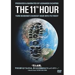 THE 11TH HOUR ���ʔ� [DVD]