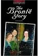 The Oxford Bookworms Library: Stage 3: 1000 Headwords: the Bronte Story (Oxford Bookworms Library: Stage 3)