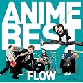 FLOW ANIME BEST
