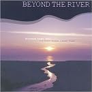Beyond The River