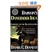 Darwin's Dangerous Idea: Evolution and the Meanings of Life