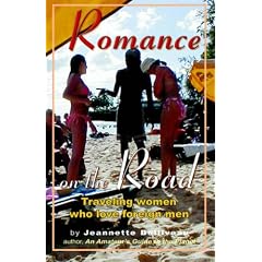 Romance on the Road: Traveling Women Who Love Foreign Men