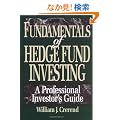 Fundamentals of Hedge Fund Investing: A Professional Investor's Guide