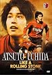 �����A���g���[�Y�I�t�B�V����DVD ATSUTO UCHIDA LIKE A ROLLING STONE