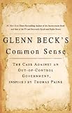 [Book] Glenn Beck's Common Sense: The Case Against an Out-of-Control Government, Inspired by Thomas Paine