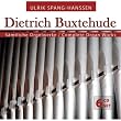 Buxtehude: Organ Works (Complete)