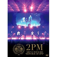 ARENA TOUR 2011 �gREPUBLIC OF 2PM"(���񐶎Y�����) [DVD]