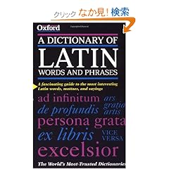 A Dictionary of Latin Words and Phrases