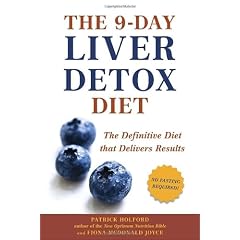 The 9-Day Liver Detox Diet: The Definitive Diet that Delivers Results