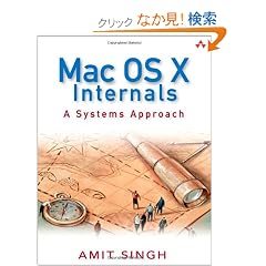 Mac OS X Internals: A Systems Approach