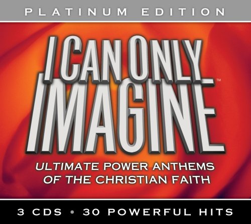  I Can Only Imagine