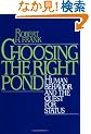 Choosing the Right Pond: Human Behavior and the Quest for Status