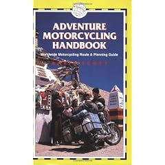 Adventure Motorcycling Handbook (Trailblazer)