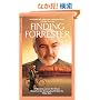 Finding Forrester: A Novel