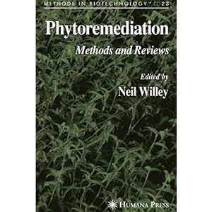 【クリックで詳細表示】Phytoremediation： Methods and Reviews (Methods in Biotechnology) [ペーパーバック]