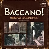 [CD]TVサントラ BACCANO! ORIGINAL SOUNDTRACK SPIRAL MELODIES