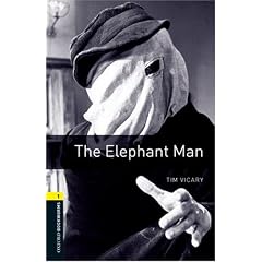The Elephant Man: 400 Headwords (Oxford Bookworms ELT)