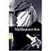 The Elephant Man: 400 Headwords (Oxford Bookworms ELT)