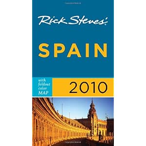 【クリックで詳細表示】Rick Steves’ 2010 Spain (Rick Steves’ Spain) [ペーパーバック]