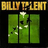 [Musik] Billy Talent III