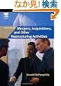 Mergers, Acquisitions, and Other Restructuring Activities, Third Edition (Academic Press Advanced Finance)