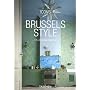 Brussels Style: Exteriors, Interiors, Details (Taschen Icons)