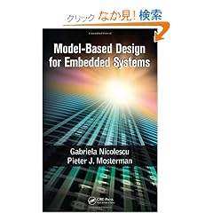 Model-Based Design for Embedded Systems (Computational Analysis, Synthesis, and Design of Dynamic Systems)