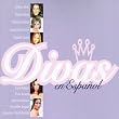 Divas Cantan En Espanol