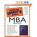 The Complete Idiot's Guide to MBA Basics