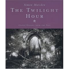 The Twilight Hour: Celtic Visions from the Past