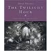 The Twilight Hour: Celtic Visions from the Past