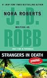 [Book] Strangers in Death (In Death)