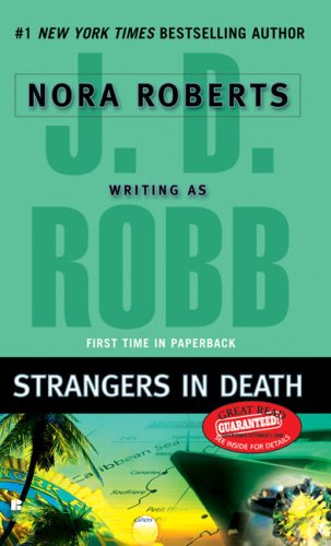  Strangers in Death (In Death)