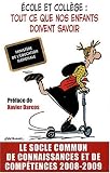 [Book] Ecole et collège : tout ce que nos enfants doivent savoir : Le socle commun de connaissances et de compétences