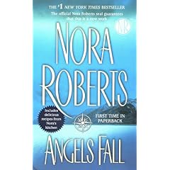 【クリックでお店のこの商品のページへ】Angels Fall： Nora Roberts： 洋書