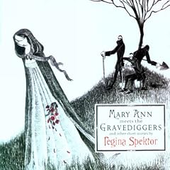 Mary Ann Meets the Gravediggers and Other Short Stories