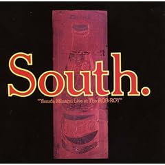 South.�gYasuda Minami Live at The ROB-ROY�h(���W���P�b�g�d�l)