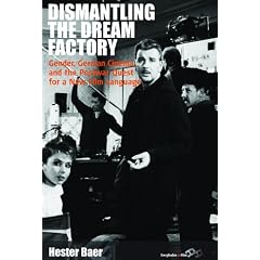 Dismantling the Dream Factory: Gender, German Cinema, and the Postwar Quest for a New Film Language (Film Europa)