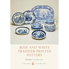 Blue and White Transfer-Printed Pottery (Shire Library)