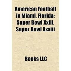 American Football in Miami, Florida: Super Bowl XIII