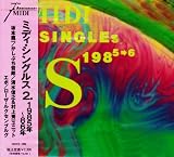 �~�f�B�E�V���O���X2 1985�N~86�N
