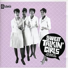 Sweet Talkin' Girls: The Best of the Chiffons