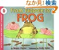 From Tadpole to Frog (Let's-Read-and-Find-Out Science 1)