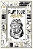 [DVD]安室奈美恵 namie amuro PLAY tour 2007 [DVD]