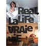 Real Life - La Vraie Vie: Guy Ben-Ner, Ron Mueck