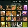 7 Words Collide (Live Album)